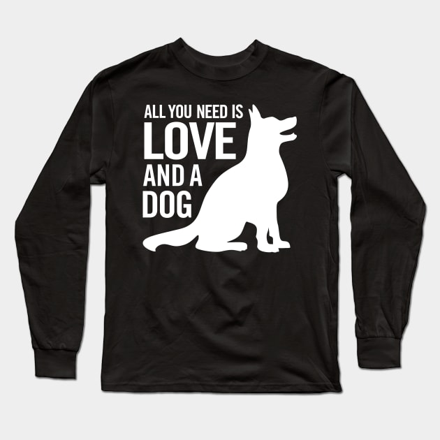 All You Need is Love and a Dog Long Sleeve T-Shirt by hobrath